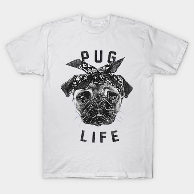 Pug Life T-Shirt by mhelm2